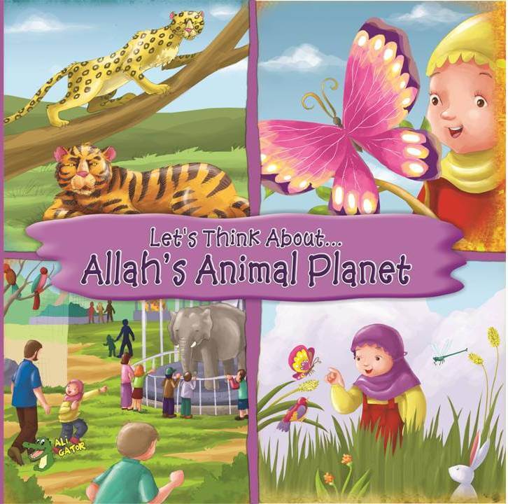 Let's Think About Allah's Animal Planet