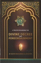 A Treatise Regarding The Divine Decree And Foreordainment
