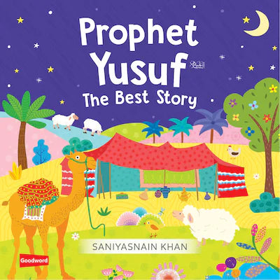The Story of Prophet Yusuf - Goodword