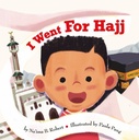 I WENT FOR HAJJ By (author) Na'ima B. Robert