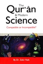 The Quran & Modern Science: Compatible or Incompatible
