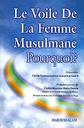 Le Voile De La Femme Musulmane Pourquoi? - French