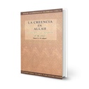 La creencia en Allah – Serie: La Creencia Islámica – 1 (Spanish)