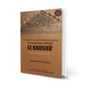Humilité et recueillement dans la prière – 33 conseils pour atteindre le khushû‘ (French)