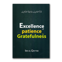 Excellence of Patience & Gratefulness