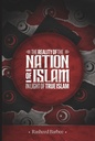 The Reality Of The Nation Of Islam In Light Of True Islam