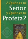 Spanish: Who is Lord and Who is Prophet?