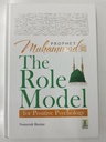 The Role Model For Positive Psychology - PROPHET MUHAMMED (s.a.w)