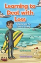 LEARNING TO DEAL WITH LOSS By (author) Aliya Vaughan