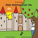 Allah watches over Me (Mr Ant Series)