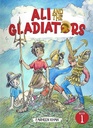 ALI AND THE GLADIATORS By (author) Farheen Khan