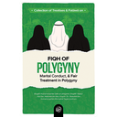 Collection of treatises & fatawa on Fiqh of Polygyny