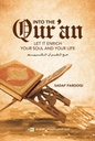 Into the Qur'an: Let It Enrich Your Soul and Your Life