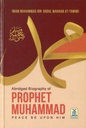 Abridged Biography Of Prophet Muhammad (PBUH)