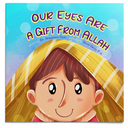 Our Eyes Are A Gift From Allah - Aulad Read & Play