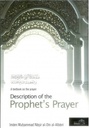 Description of the Prophet’s Prayer by Imam Nasir Al-Din Albani