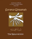 A Child's Tafseer Book 3 Suratul Qiyaamah (The Resurrection)