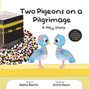TWO PIGEONS ON A PILGRIMAGE By (author) Rabia Bashir