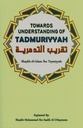 Towards Understanding of Tadmuriyyah