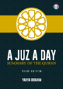 A Juz A Day: Summary of the Qur’an (Third Edition)