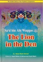 Sa'd bin Abi Waqqas - The Lion in the Den