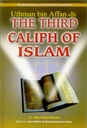 Uthman bin Affan - The Third Caliph of Islam