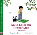 Musa Loses His Prayer Mat - Lift The Flap Book