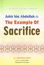 Jabir bin Abdullah - The Example of Sacrifice