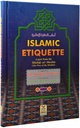 Islamic Etiquette (A part from the Minhaj Ul Muslim)