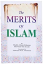 The Merits of Islam