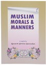 Muslim Morals & Manners