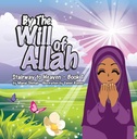 By The Will Of Allah – Book 1