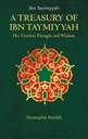 A TREASURY OF IBN TAYMIYYAH By (author) Mustapha Sheikh