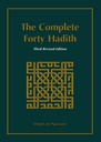 The Complete Forty Hadith : Revised Edition with the Arabic Text (Imam an-Nawawi)