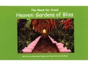 The Need for Creed: Heaven Gardens of Bliss