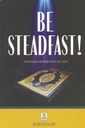 Be Steadfast
