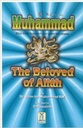 Muhammad(PBUH) The Beloved Of Allah