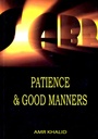 Sabr : Patience and Good Manners
