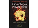 The Islamic View on Gambling and Playing Cards