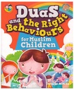 Duas And The Right Behaviours for Muslim Children