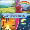 Let's Think About Allah's Daily Blessings