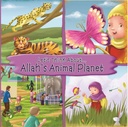 Let's Think About Allah's Animal Planet