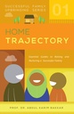 Home Trajectory By Dr. Abdul Karim Bakkar