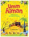 Umm Aiman: A Women From the People of Paradise