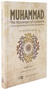 Muhammad (PBUH) The Messenger of Guidance: A Concise Introduction to His Life and Islam